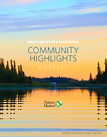 This booklet showcases recent
successes from work in Northwestern Manitoba communities. 